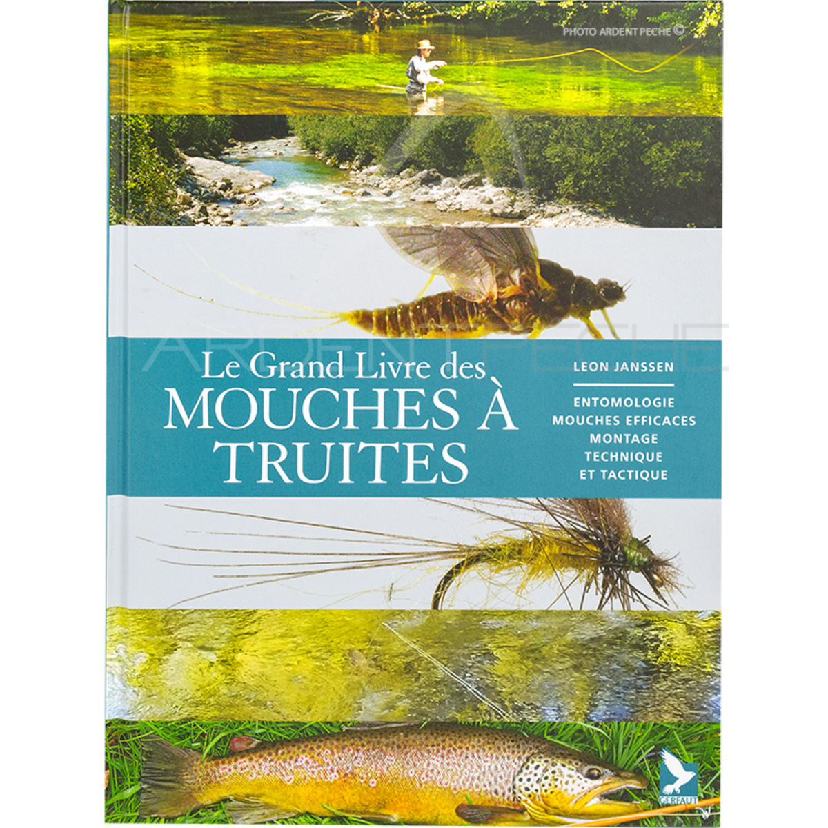 1er Livre Truite : Le guide Arias du vrai pêcheur de truites